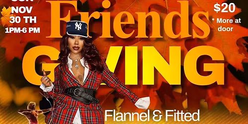 Friendsgiving Flannel & Fitted Sagittarius Day Party