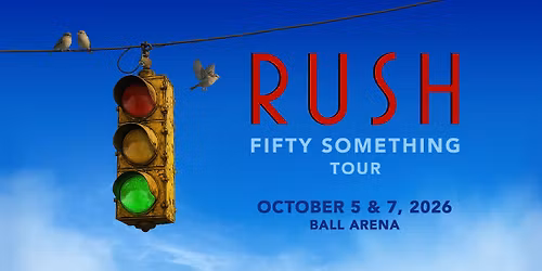 RUSH: Fifty Something
