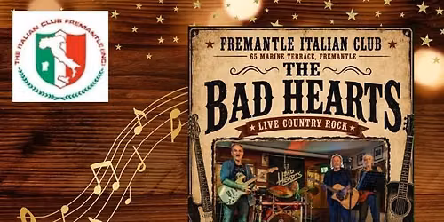 Fremantle Italian Club presents The Bad Hearts