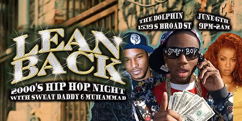 Lean Back: 2000s Hip Hop Night at The Dolphin