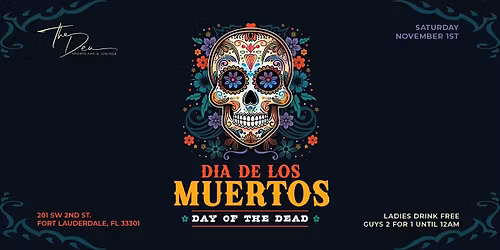 DEAD OF THE DEAD | SOCIAL SATURDAYS | DEN LAUDERDALE