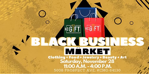 Kansas City G.I.F.T. Small Business Saturday Black Business Market 2026