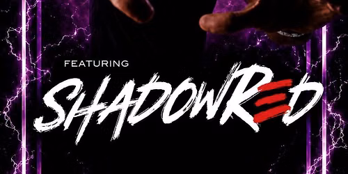 SHADOWRED AT ELECTRIC MUSHROOM ( HIP HOP, TOP 40 & LATIN )