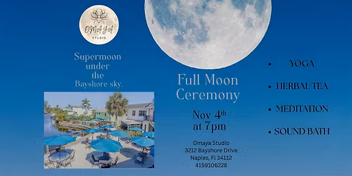 Full Moon Ceremony \u2014 Supermoon under the Bayshore Sky