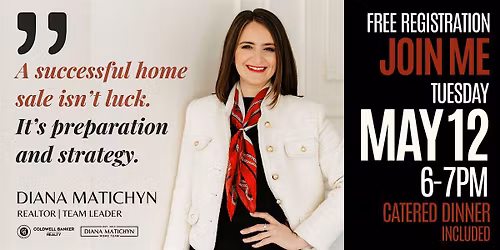 Thinking About a Move \u2013 Now or Someday? Hosted by - Diana Matichyn