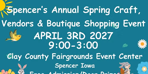 Spencer's Spring Craft, Vendors, Boutiques and More Shopping Event