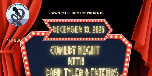 Comedy Night with Dawn Tyler & Friends