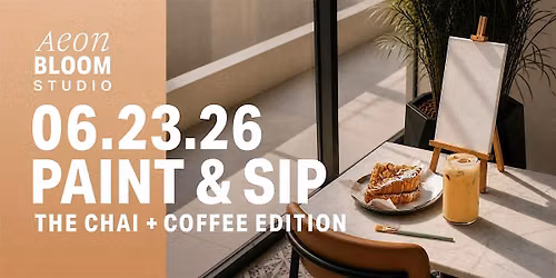 Paint & Sip: Chai + Coffee Edition