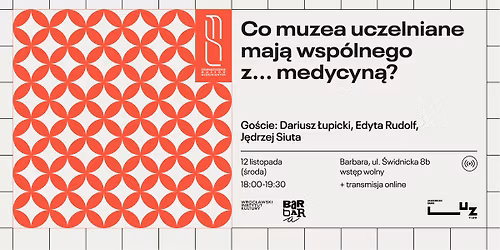 Co muzea uczelniane maj\u0105 wsp\u00f3lnego z... medycyn\u0105?