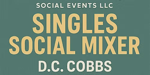 Break The Ice Social Events LLC Singles Social Mixer McHenry DC Cobbs
