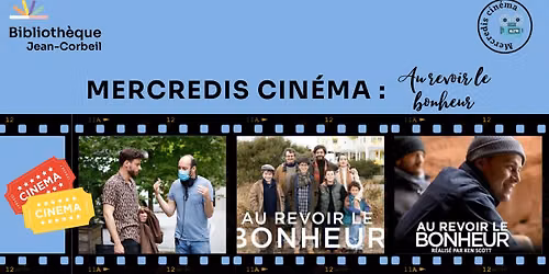 Mercredis cin\u00e9ma | Au revoir le bonheur