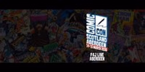 Comic Con Scotland (Aberdeen)