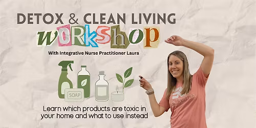 Detox & Clean Living Workshop