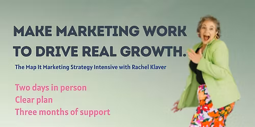 MAP IT Marketing Strategy Intensive. - write your own marketing strategy