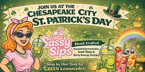 Sassy Sips @ Chesapeake City St. Patrick's Day