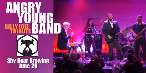 Angry Young Band: The Billy Joel Tribute at Shy Bear Brewing