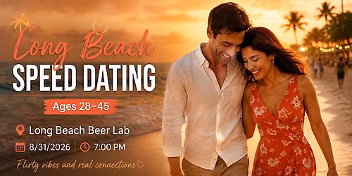 Long Beach Speed Dating - Ages 28-45