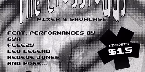 the crossroads: mixer & showcase