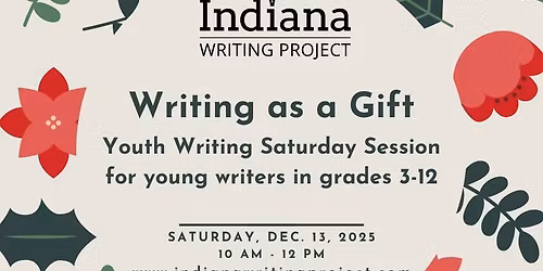 Writing as a Gift: Youth Writing Saturday Session