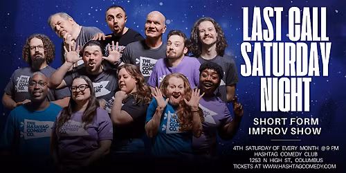 Last Call Saturday Night | Short Form Improv Show