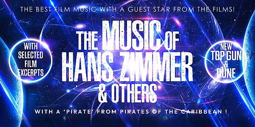 The Music of Hans Zimmer and Others - A Celebration of Film Music