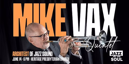 FREE CONCERT! Mike Vax (Glendale)