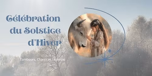 C\u00e9l\u00e9bration du Solstice d'Hiver 