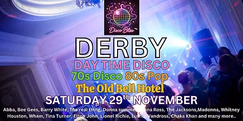 Disco Bliss - 70s Disco 80s Pop Day Party - Derby - Saturday 29th November