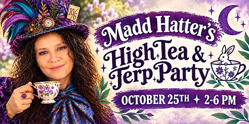 Chakra Buds High Tea and Terp Party