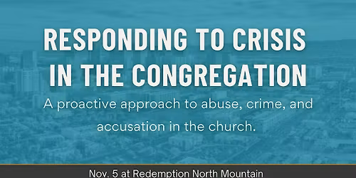 Responding to Crisis in the Congregation