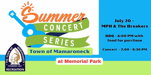 Town of Mamaroneck Concert - MPH & The Breakers