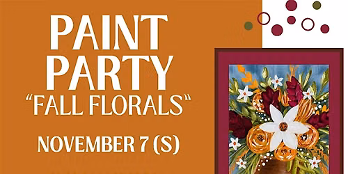 Paint Party - Fall Florals