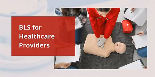 BLS for Healthcare Providers - BRANSON CAMPUS