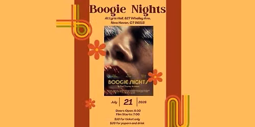 Screening @ Lyric Hall: Boogie Nights