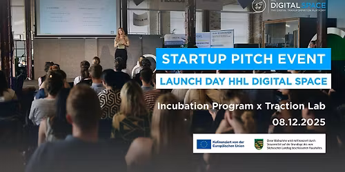 Launch Day | Startup Incubation Program & Traction Lab | HHL Digital Space