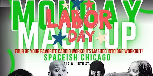 LABOR DAY MONDAY "CARDIO" MASHUP: 4 Coaches. 4 Workouts. 1 Experience.