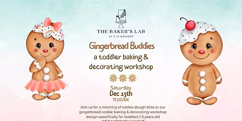 Gingerbread Buddies: A Toddler Baking & Decorating Experience