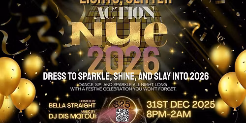 Lights, Glitter, Action: NYE 2026