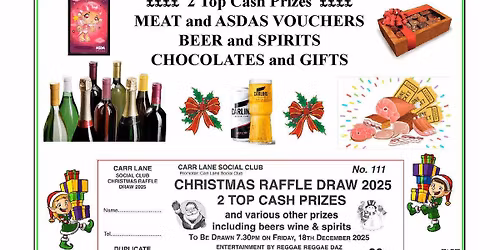 CHRISTMAS DRAW NIGHT AT THE CARR LANE CLUB GRIMSBY - THURSDAY 18th DEC 2025 - 7.30pm