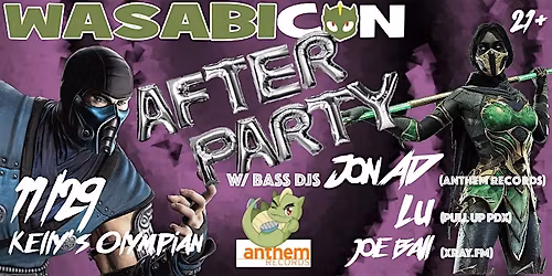 WASABICON 2025 AFTER PARTY w bass DJ's JON AD, LU, and JOE BALL