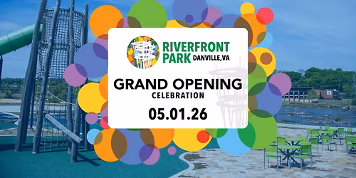 Riverfront Park Grand Opening - Park Party