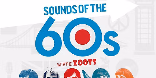 The Sounds of the 60s with The Zoots and DJ Bongo NYE Party
