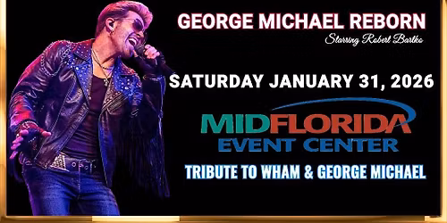 A TRIBUTE TO GEORGE MICHAEL & WHAM