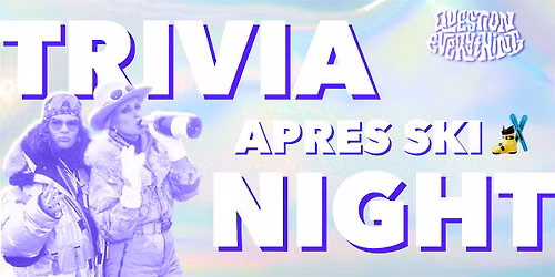 Apres Ski Question Everything Trivia Night @ Pangea Pod Hotel