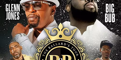 Big Bub & Glenn Jones  live In Concert The Ballard's Tour