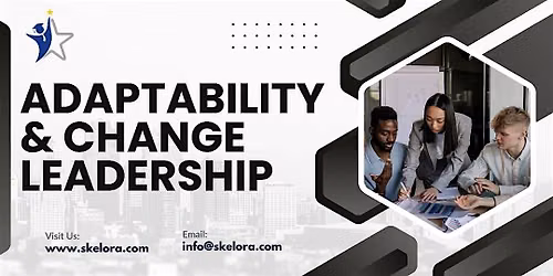 Adaptability & Change Leadership Workshop in Dallas, TX
