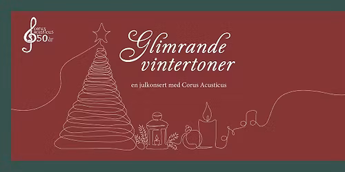 Glimrande vintertoner \u2013 en julkonsert med Corus Acusticus