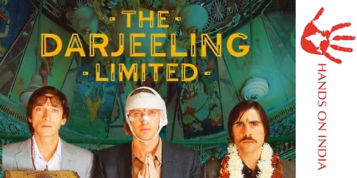 Hands On India Movie Fundraiser - The Darjeeling Limited