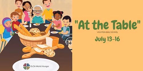 "At the Table" Vacation Bible School