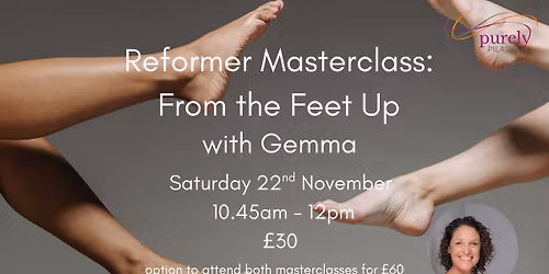 From the Feet Up\u201d   Reformer class with Gemma 